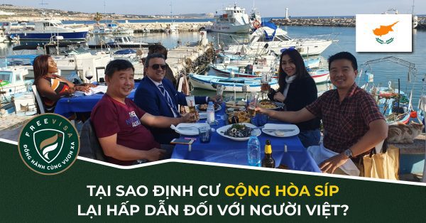 Tại sao định cư Cộng Hòa Síp lại hấp dẫn đối với người Việt?
