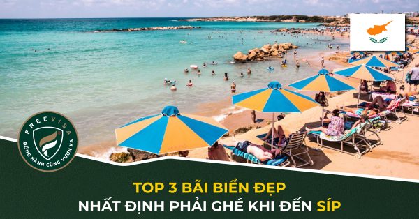Top 3 bãi biển đẹp nhất định phải ghé khi đến Síp