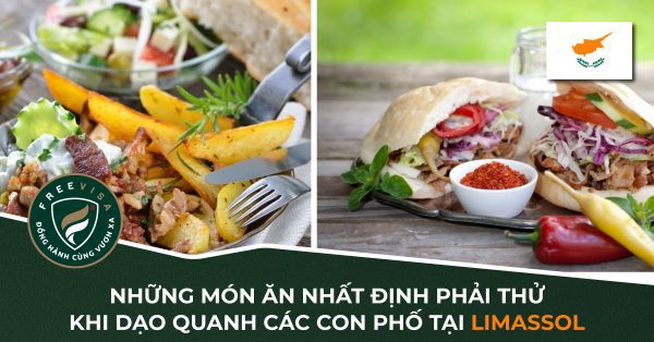 Những món ăn nhất định phải thử khi dạo quanh các con phố tại Limassol