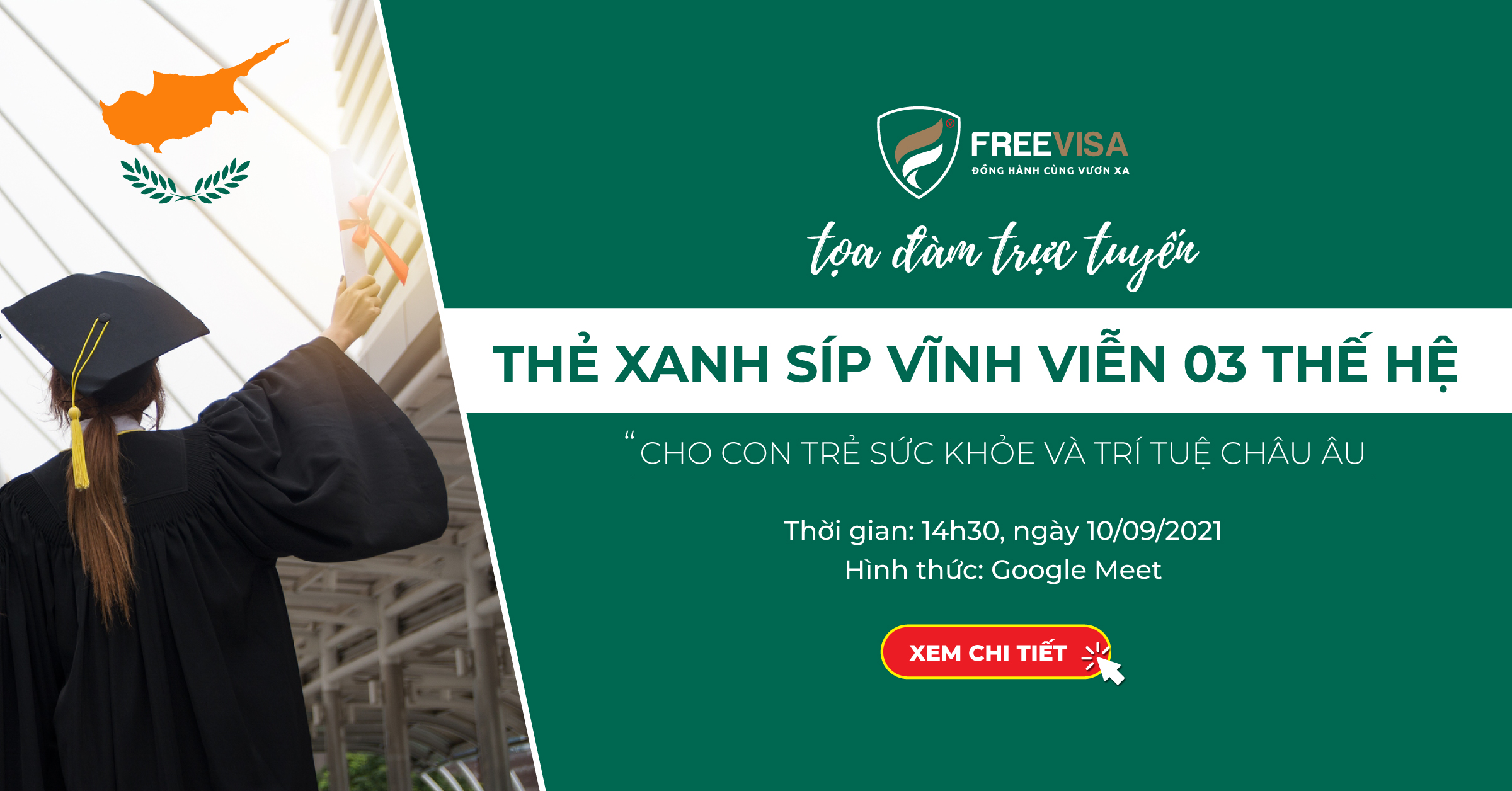 Tọa đàm trực tuyến Lấy thẻ xanh Síp cho cả gia đình 03 thế hệ ngày 10/09/2021