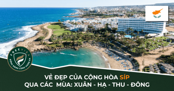 Vẻ đẹp Cộng hòa Síp qua các mùa Xuân - Hạ - Thu - Đông