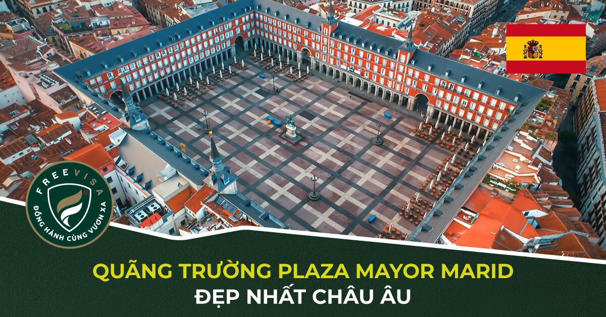 Quảng trường Plaza Mayor Marid đẹp nhất châu Âu