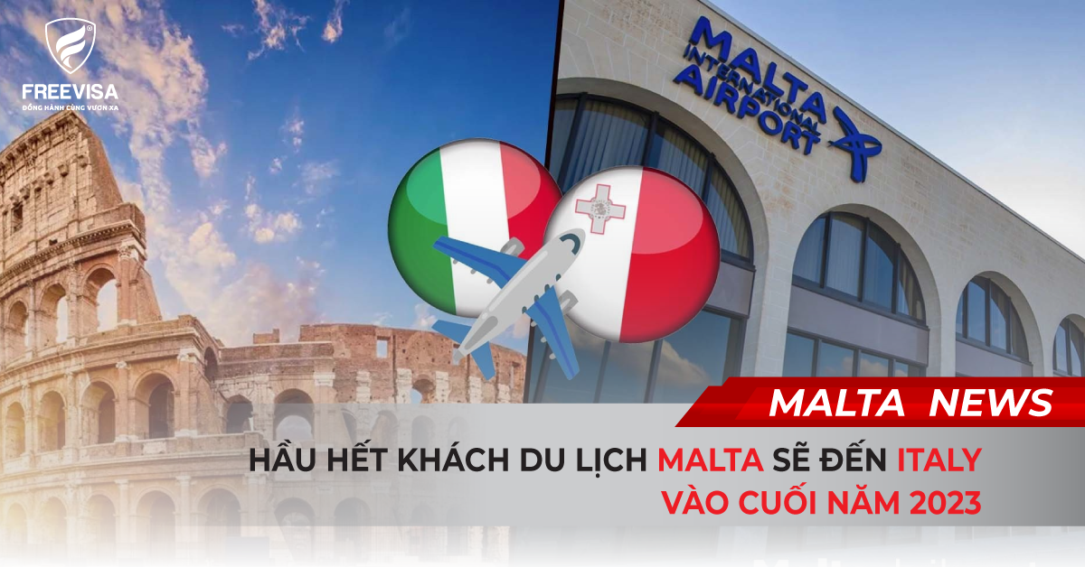 Hầu hết các khách du lịch Malta đều đến Italy vào cuối năm 2023