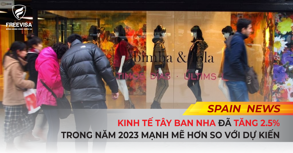 Kinh tế Tây Ban Nha đã tăng 2.5% trong năm 2023 - mạnh mẽ hơn so với dự kiến