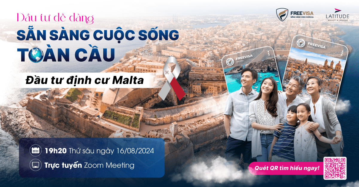 Tọa đàm trực tuyến (Online) đầu tư định cư Malta ngày 16/08/2024