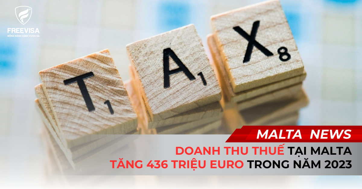 Doanh Thu Thuế Tại Malta Tăng 436 Triệu Euro Trong Năm 2023