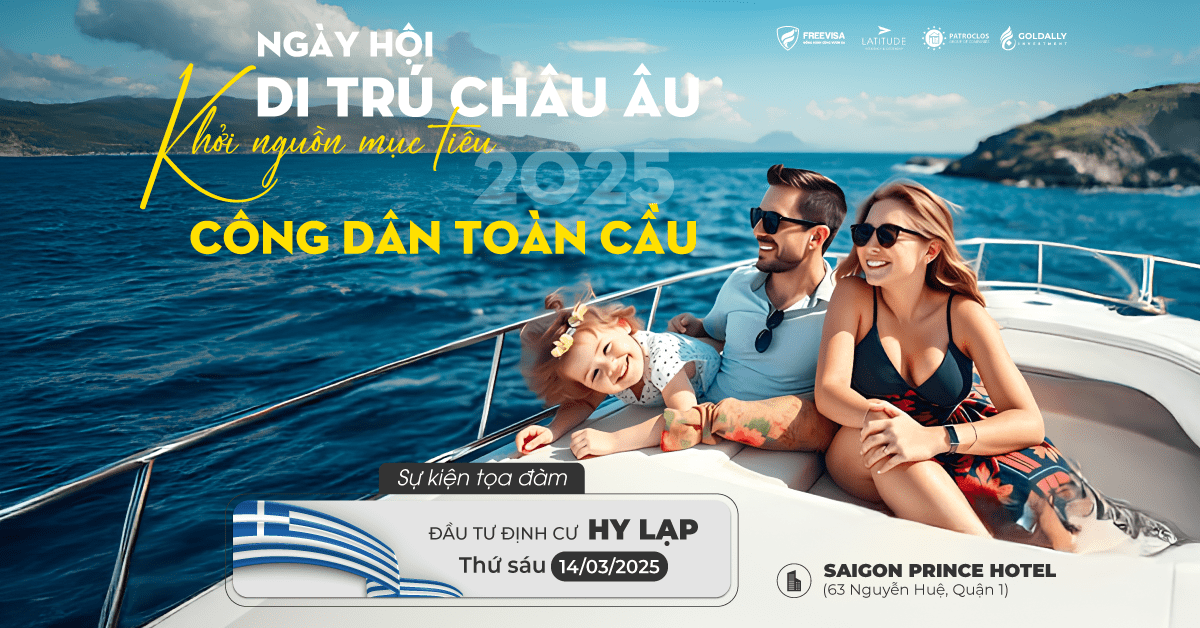 Tọa đàm đầu tư định cư Hy Lạp ngày 14/03/2025