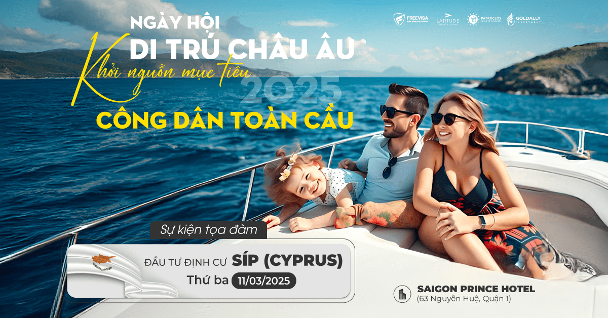 Tọa đàm đầu tư định cư Síp (Cyprus) ngày 11/03/2025