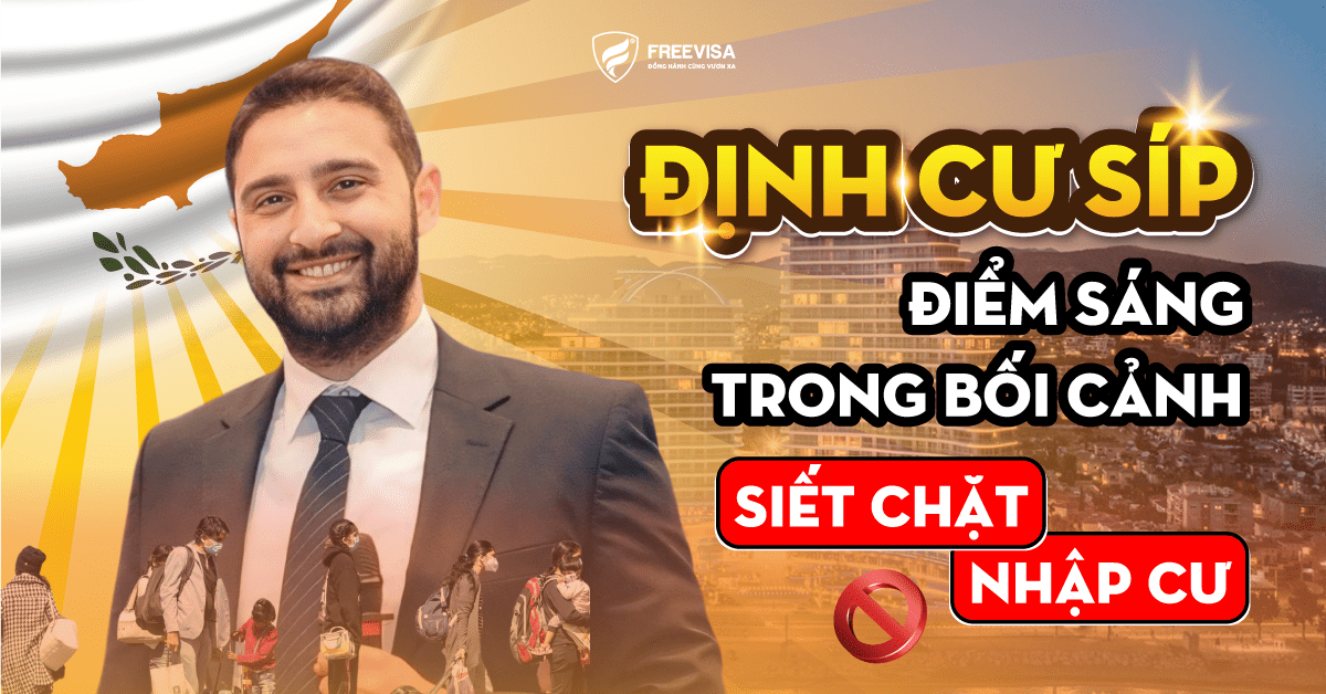 Định cư Síp điểm sáng trong bối cảnh siết chặt nhập cư