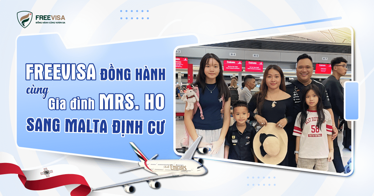 FREEVISA đồng hành cùng gia đình Mrs Ho sang Malta định cư
