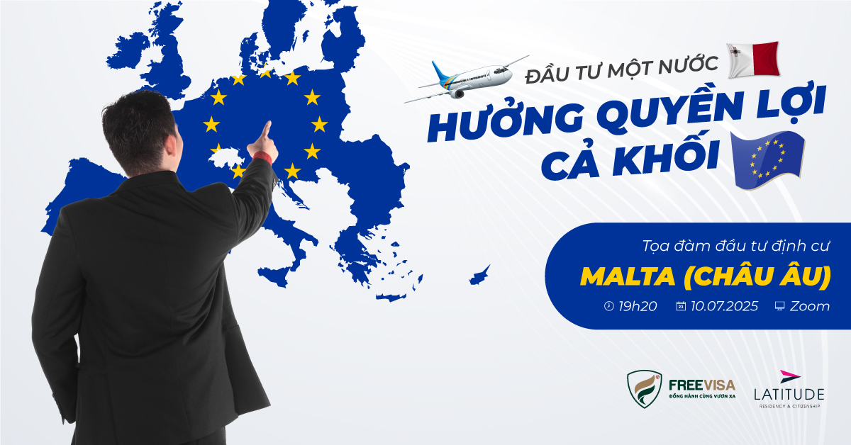 Tọa đàm đầu tư định cư Malta ngày 10/07/2025