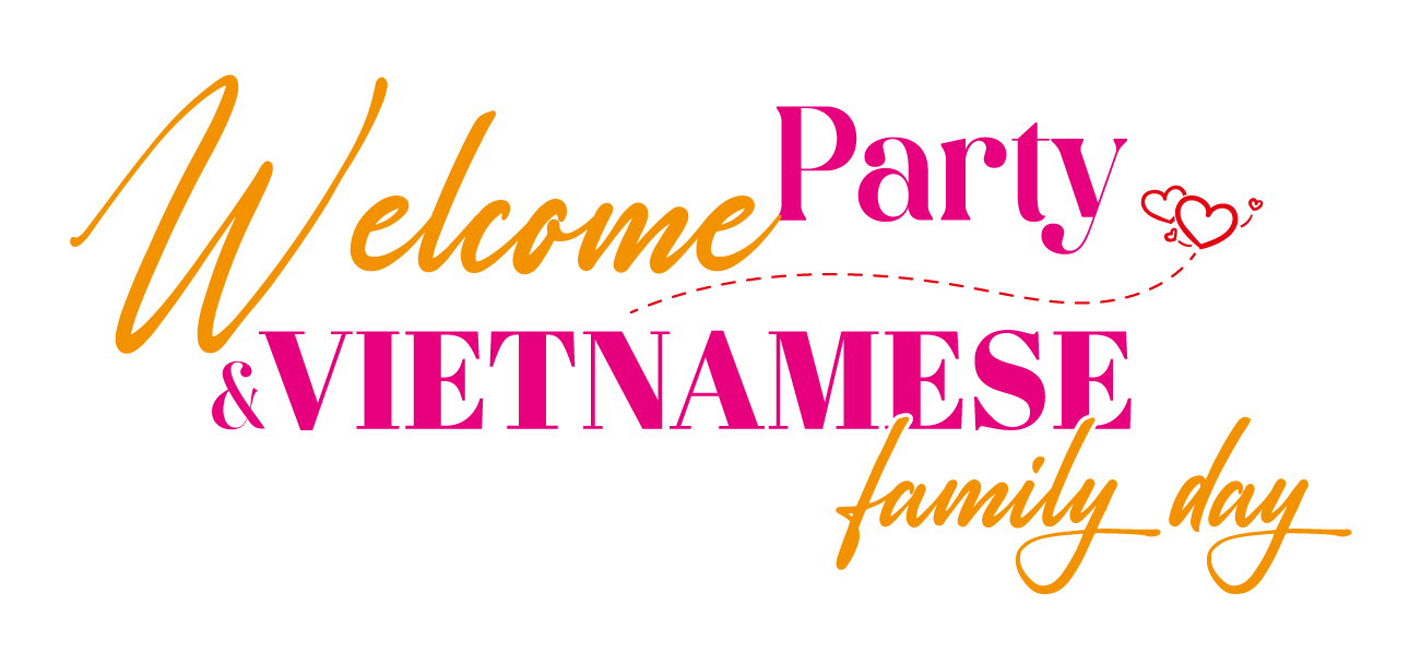 Welcome Party & Vietnamese Family Day