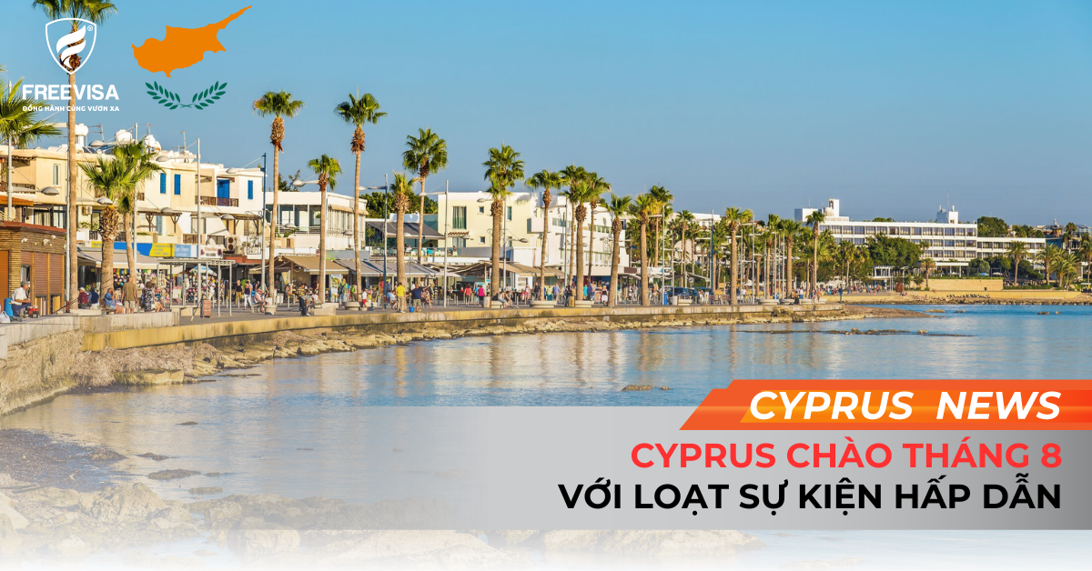 Cyprus Chào Tháng 8 Với Loạt Sự Kiện Hấp Dẫn