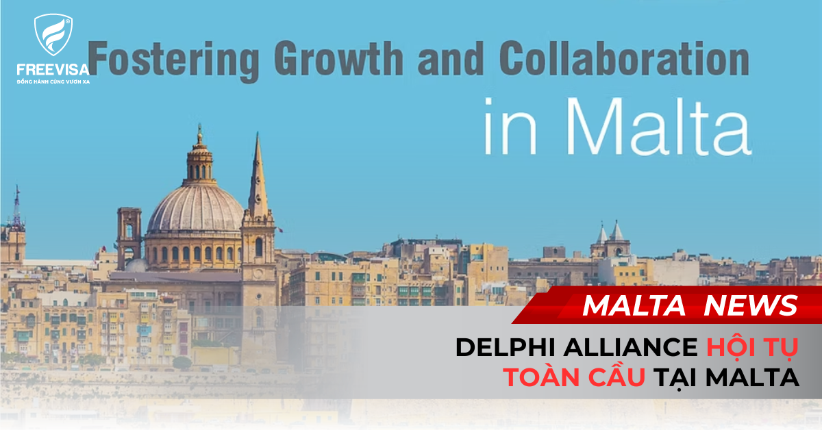 Delphi Alliance Hội Tụ Toàn Cầu Tại Malta