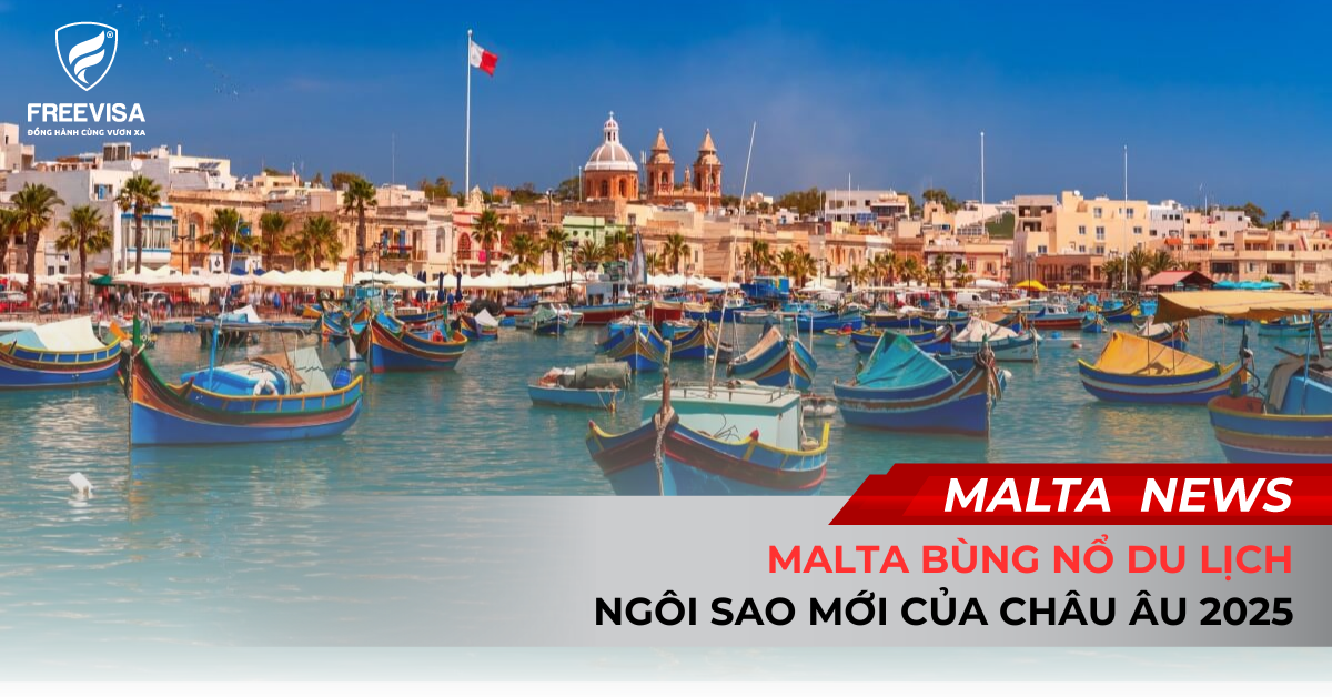 Malta Bùng Nổ Du Lịch – Ngôi Sao Mới Của Châu Âu 2025