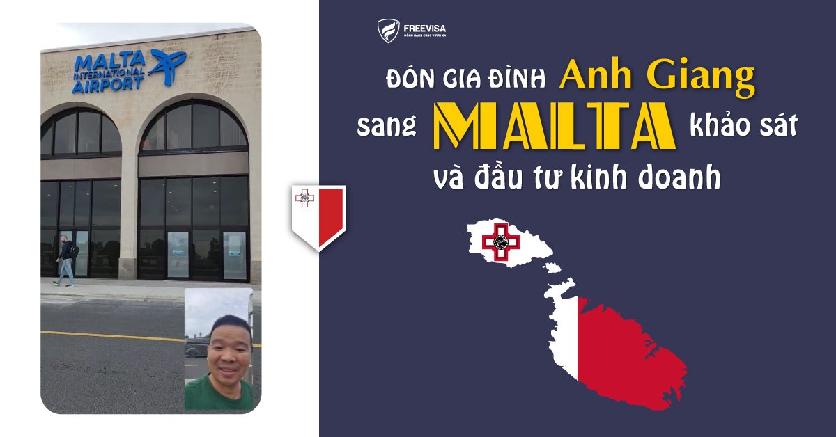 Đón gia đình anh Giang sang Malta khảo sát và đầu tư