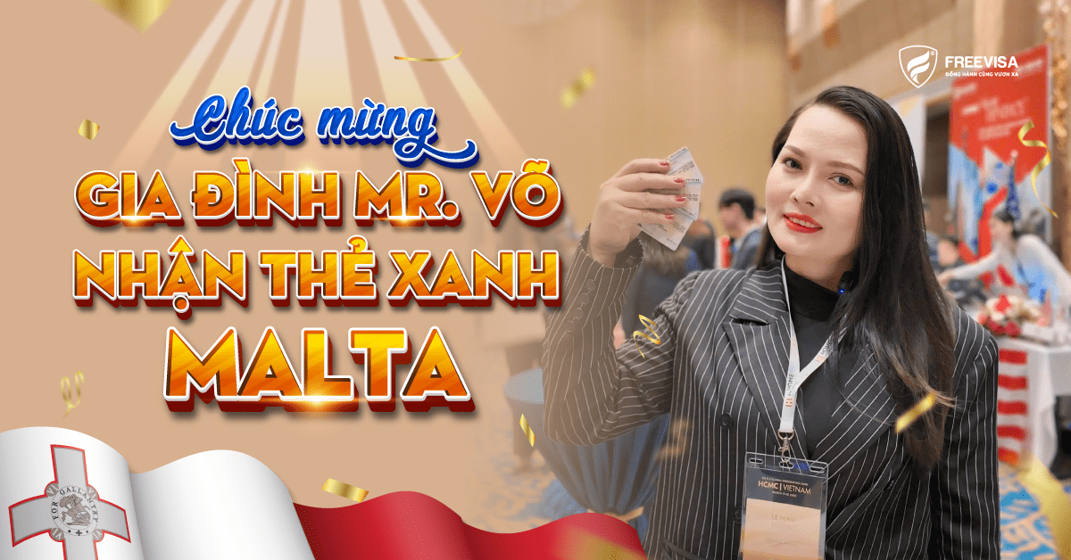 Chúc mừng gia đình Mr Vo nhận thẻ xanh Malta
