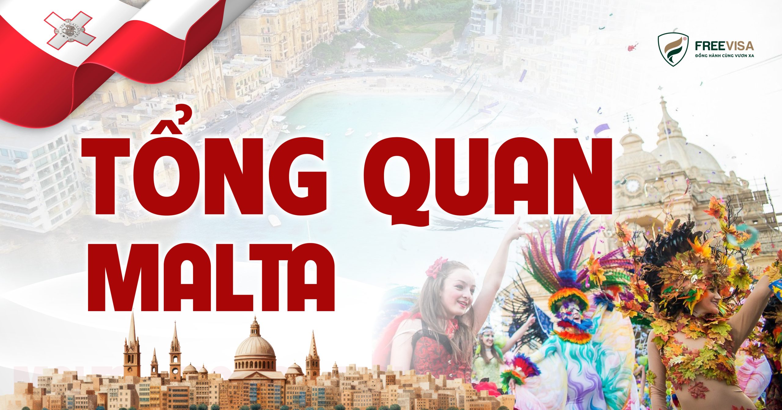 Malta là nước nào? Tổng quan về Malta cho người Việt
