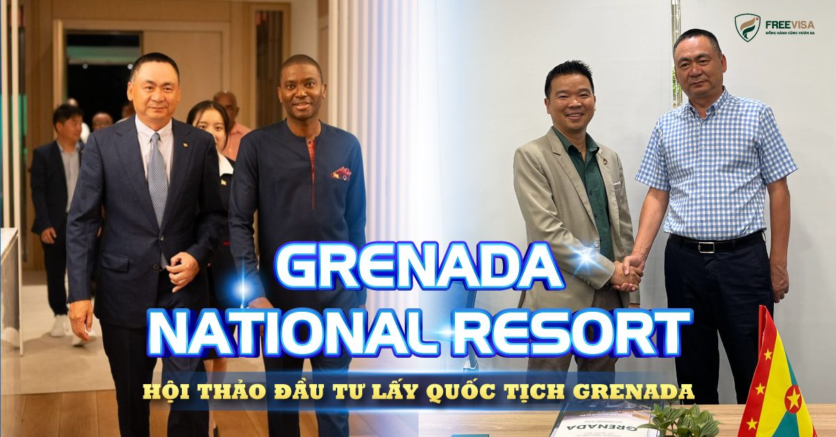 Hội thảo tư vấn riêng tư đầu tư lấy quốc tịch Grenada