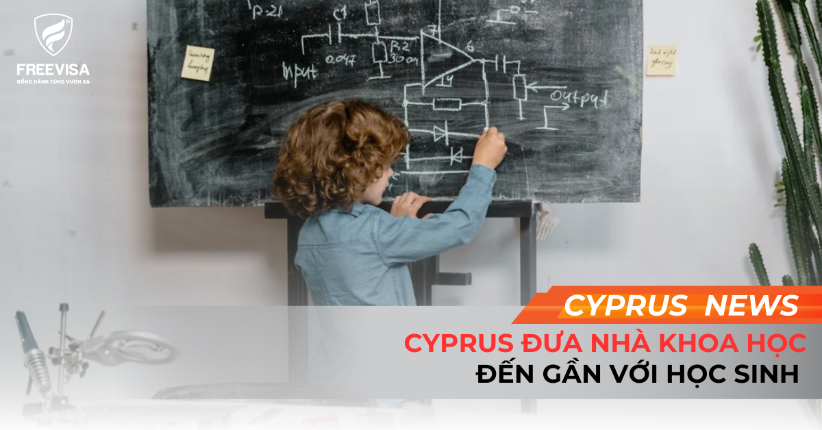 Cyprus Đưa Nhà Khoa Học Đến Gần Với Học Sinh