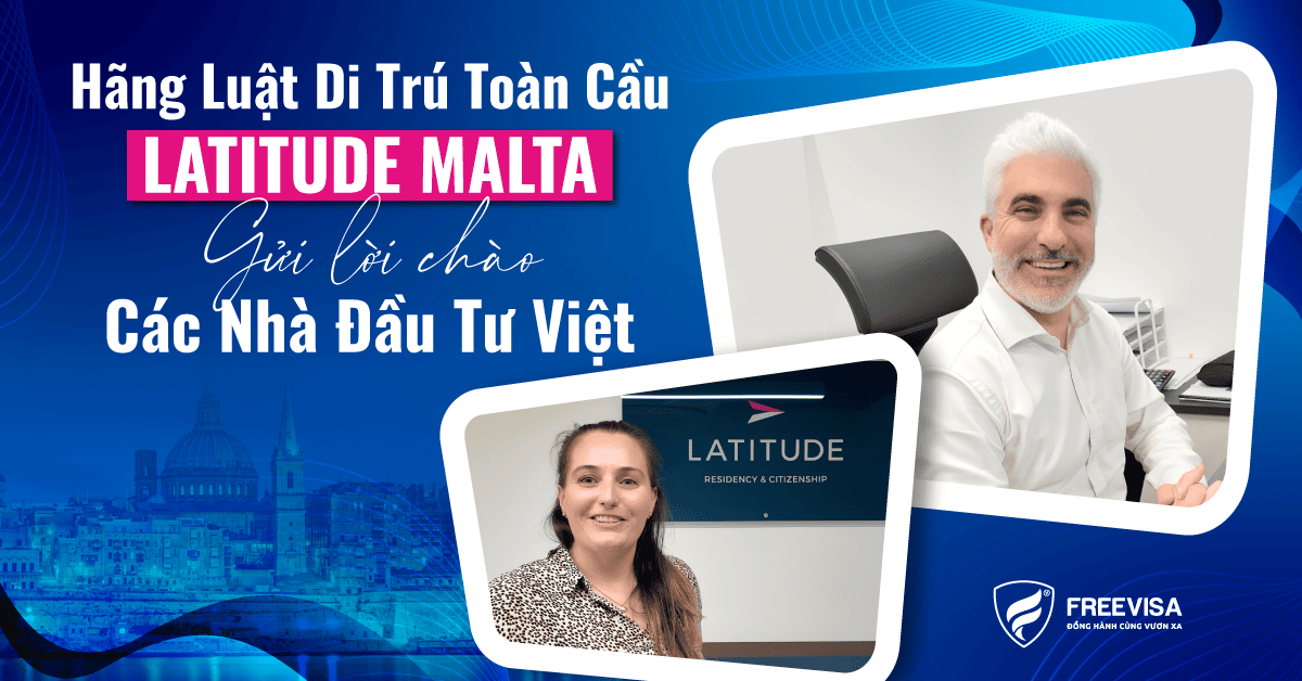 Hãng luật LATITUDE thân mời Anh Chị đến dự tọa đàm định cư MALTA